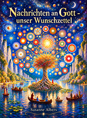 Nachrichten an Gott - unser Wunschzettel